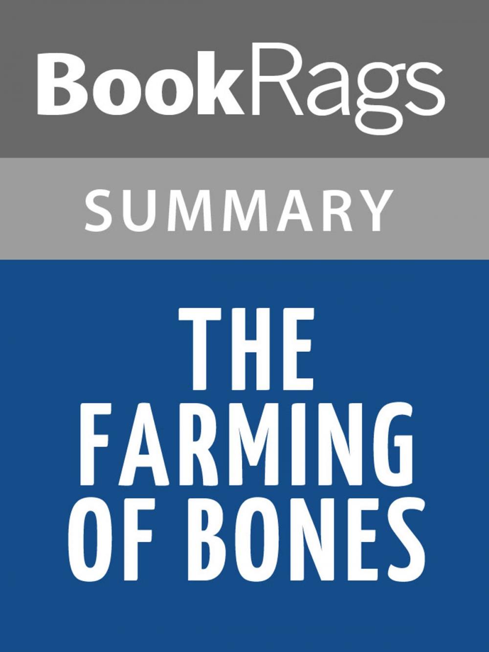 Big bigCover of The Farming of Bones by Edwidge Danticat Summary & Study Guide