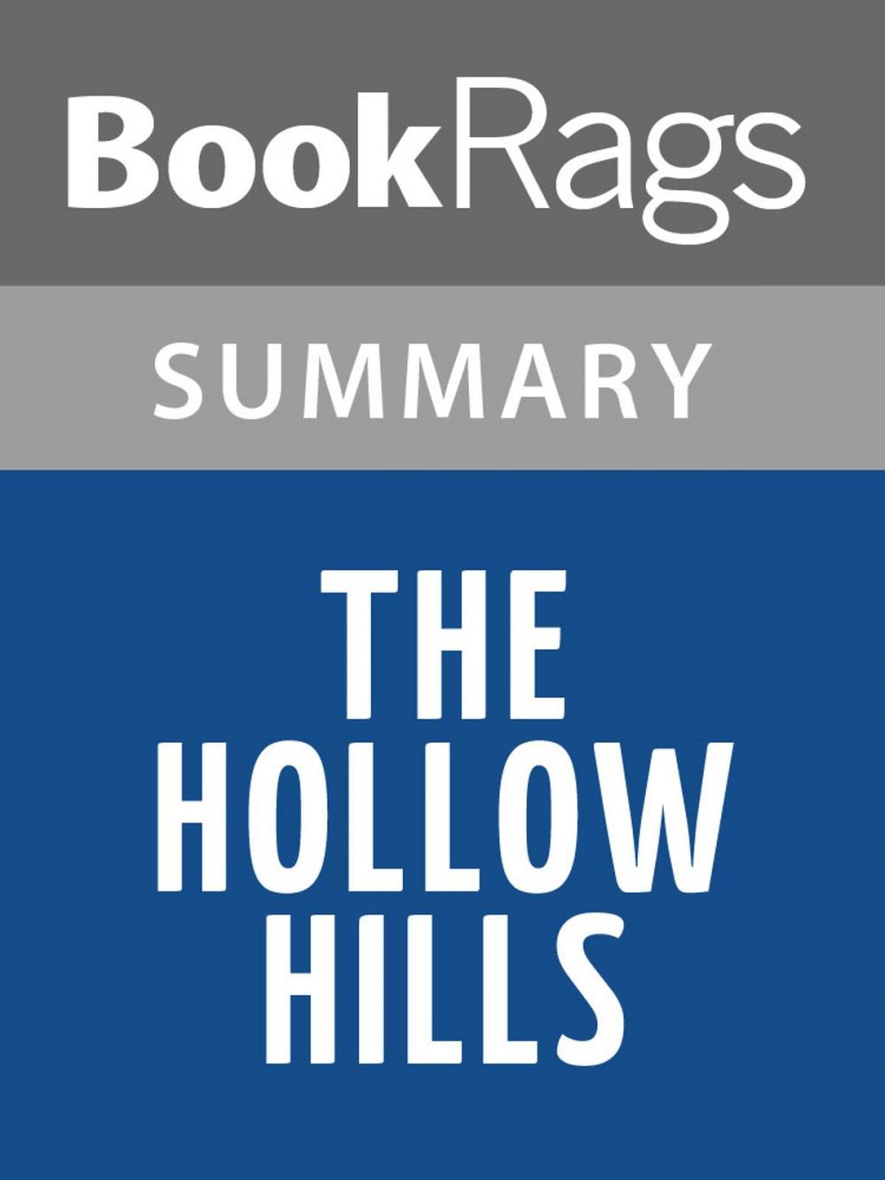 Big bigCover of The Hollow Hills by Mary Stewart Summary & Study Guide