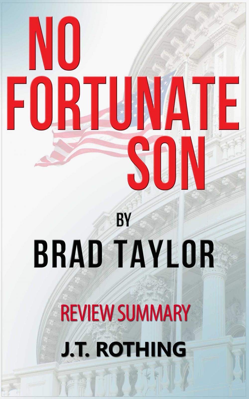 Big bigCover of No Fortunate Son by Brad Taylor - Review Summary