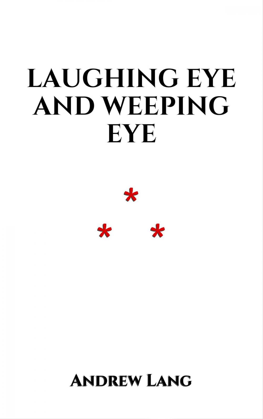 Big bigCover of Laughing Eye and Weeping Eye