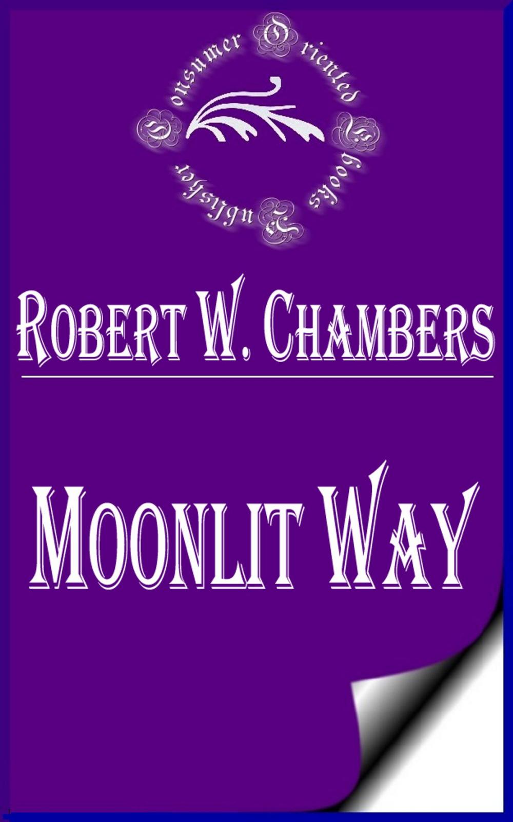 Big bigCover of Moonlit Way: A Novel