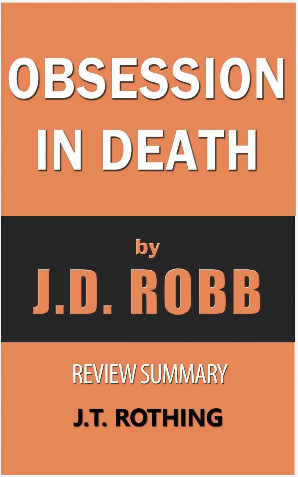 Big bigCover of Obsession in Death by J.D. Robb - Review Summary