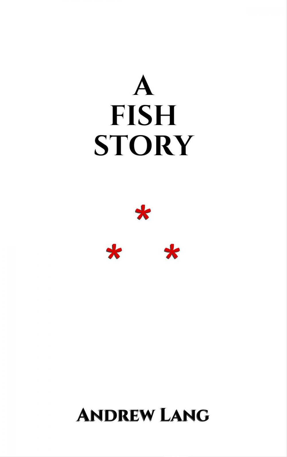 Big bigCover of A Fish Story