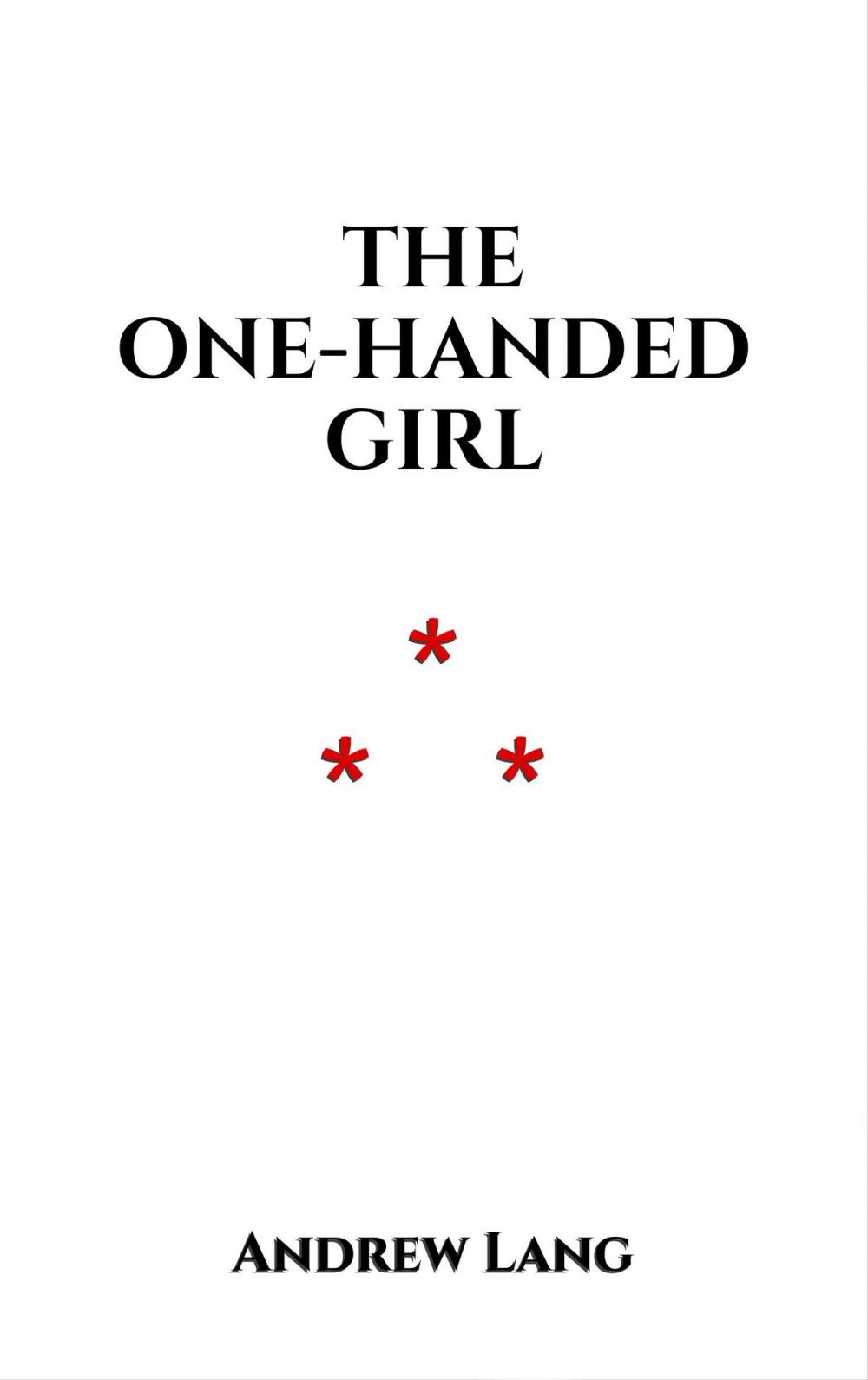 Big bigCover of The One-Handed Girl