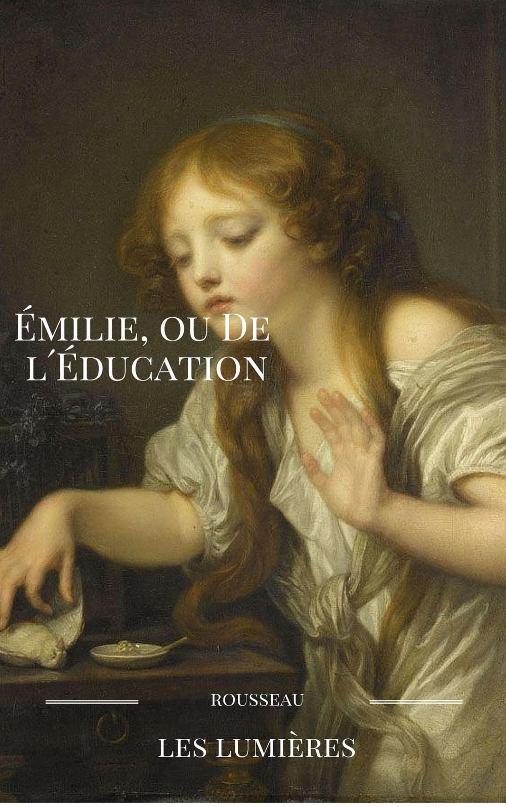 Big bigCover of Émilie, ou De l´Éducation