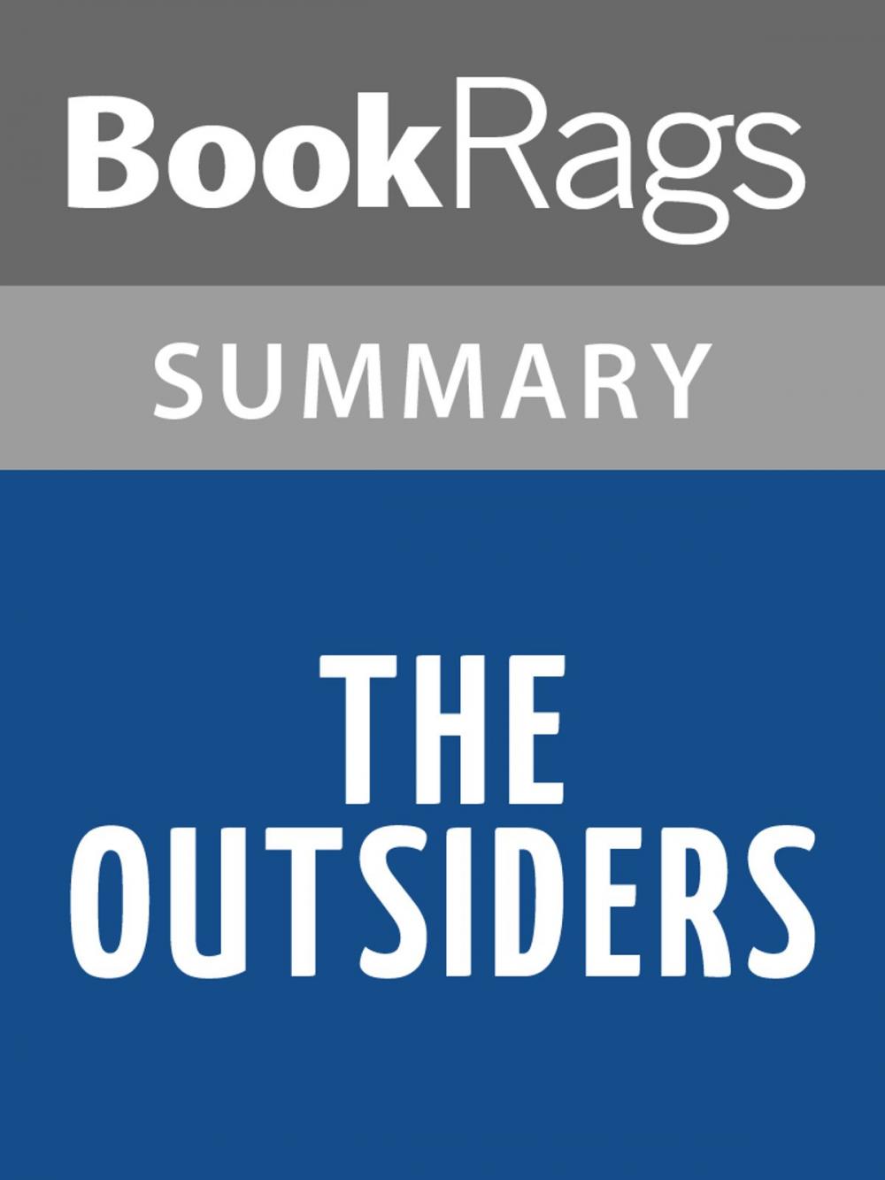 Big bigCover of The Outsiders by S. E. Hinton Summary & Study Guide