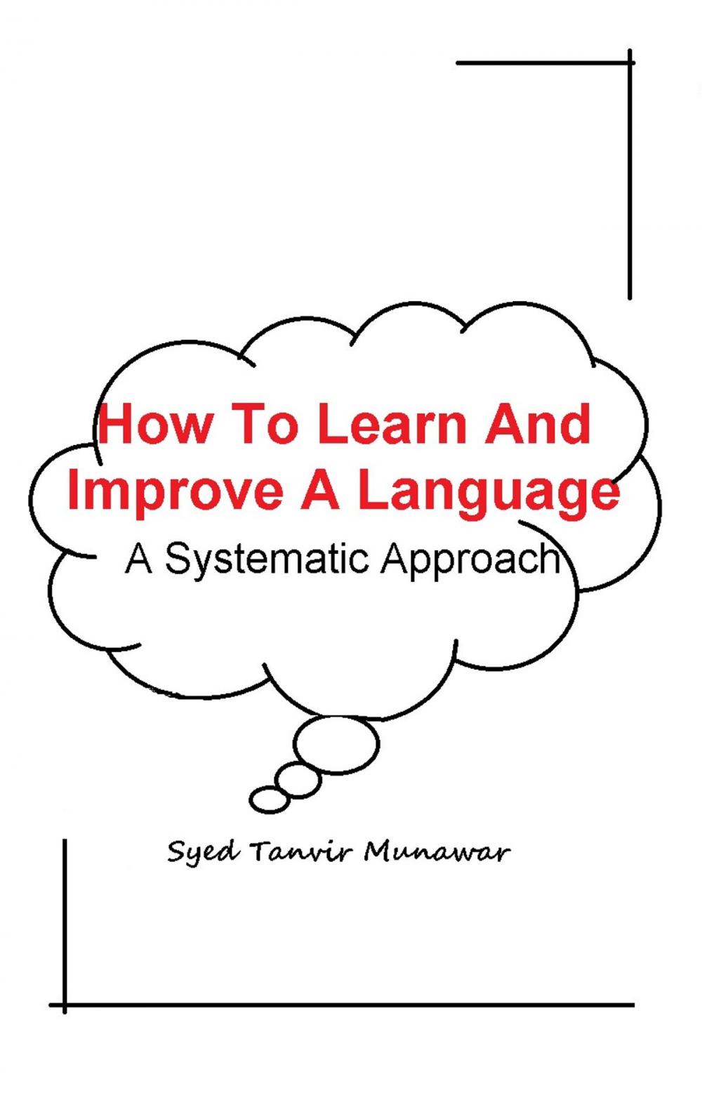 Big bigCover of How To Learn And Improve A Language