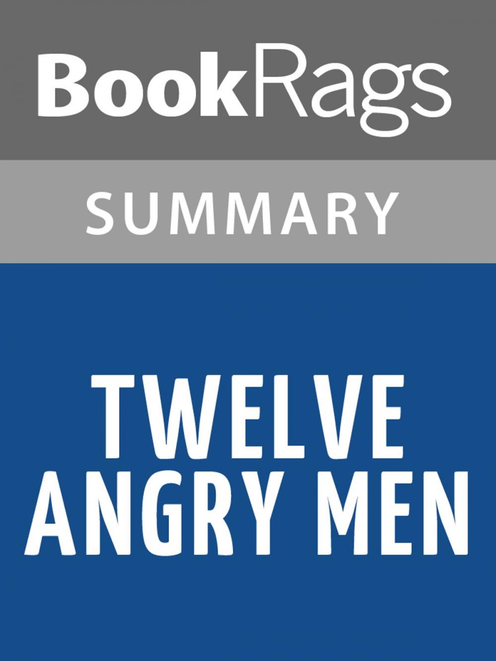 Big bigCover of Twelve Angry Men by Reginald Rose Summary & Study Guide