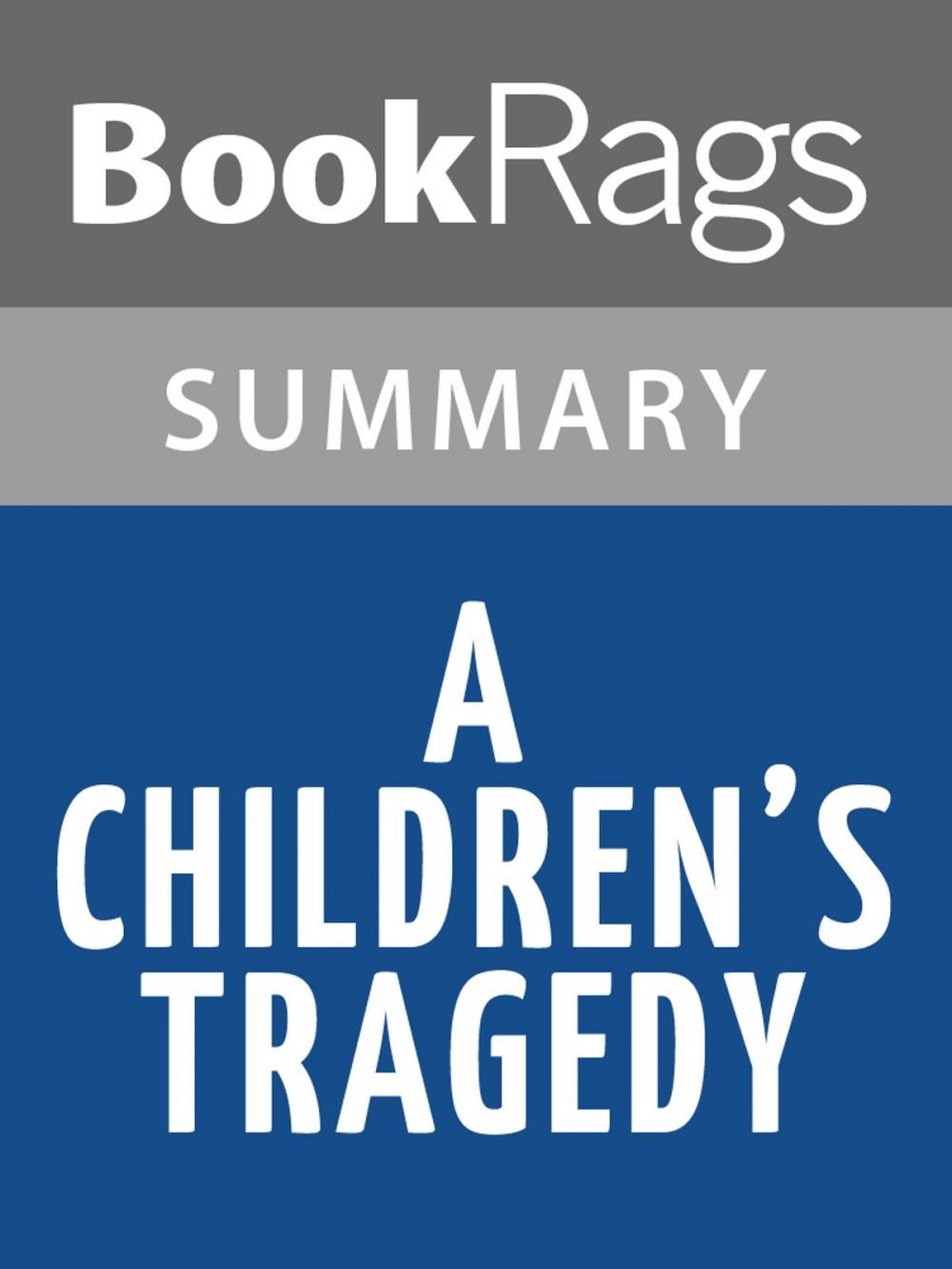 Big bigCover of A Children's Tragedy by Frank Wedekind Summary & Study Guide