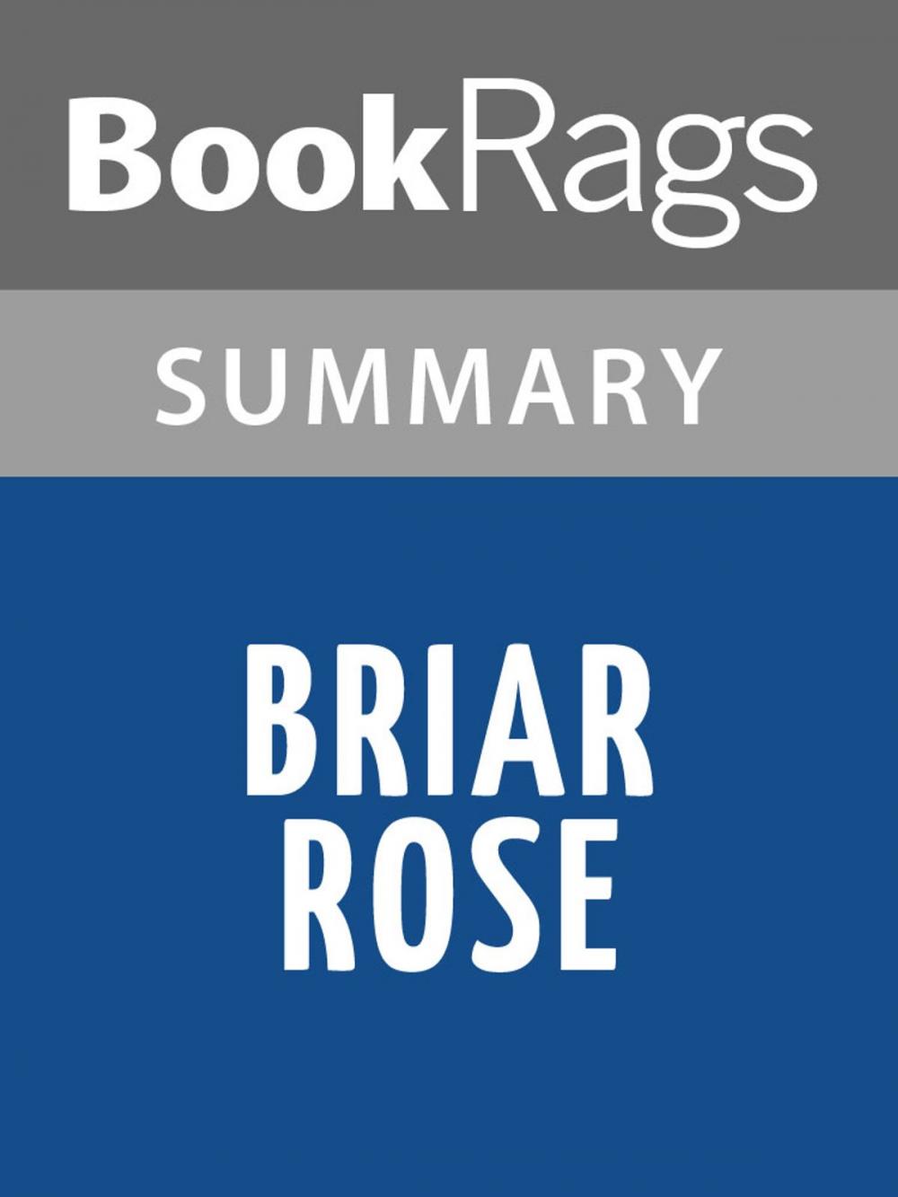 Big bigCover of Briar Rose by Jane Yolen Summary & Study Guide