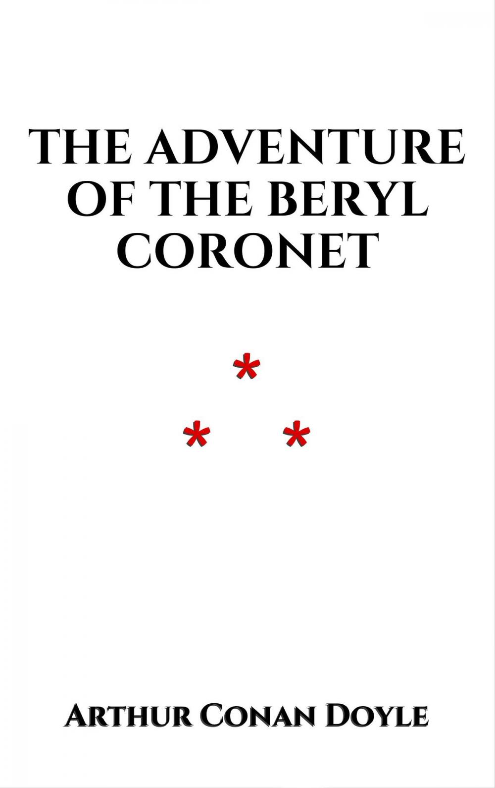 Big bigCover of The Adventure of the Beryl Coronet