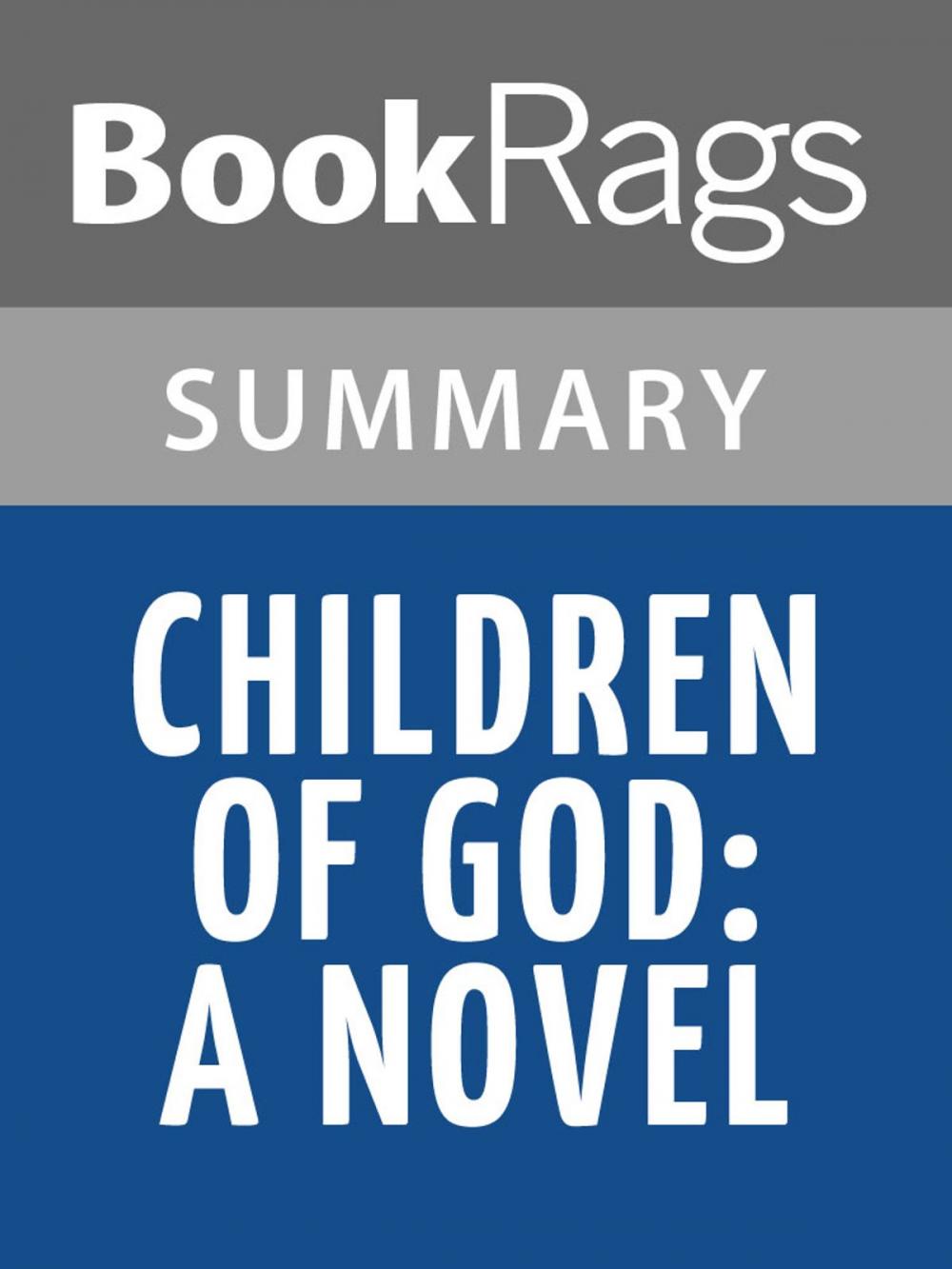 Big bigCover of Children of God: A Novel by Mary Doria Russell Summary & Study Guide