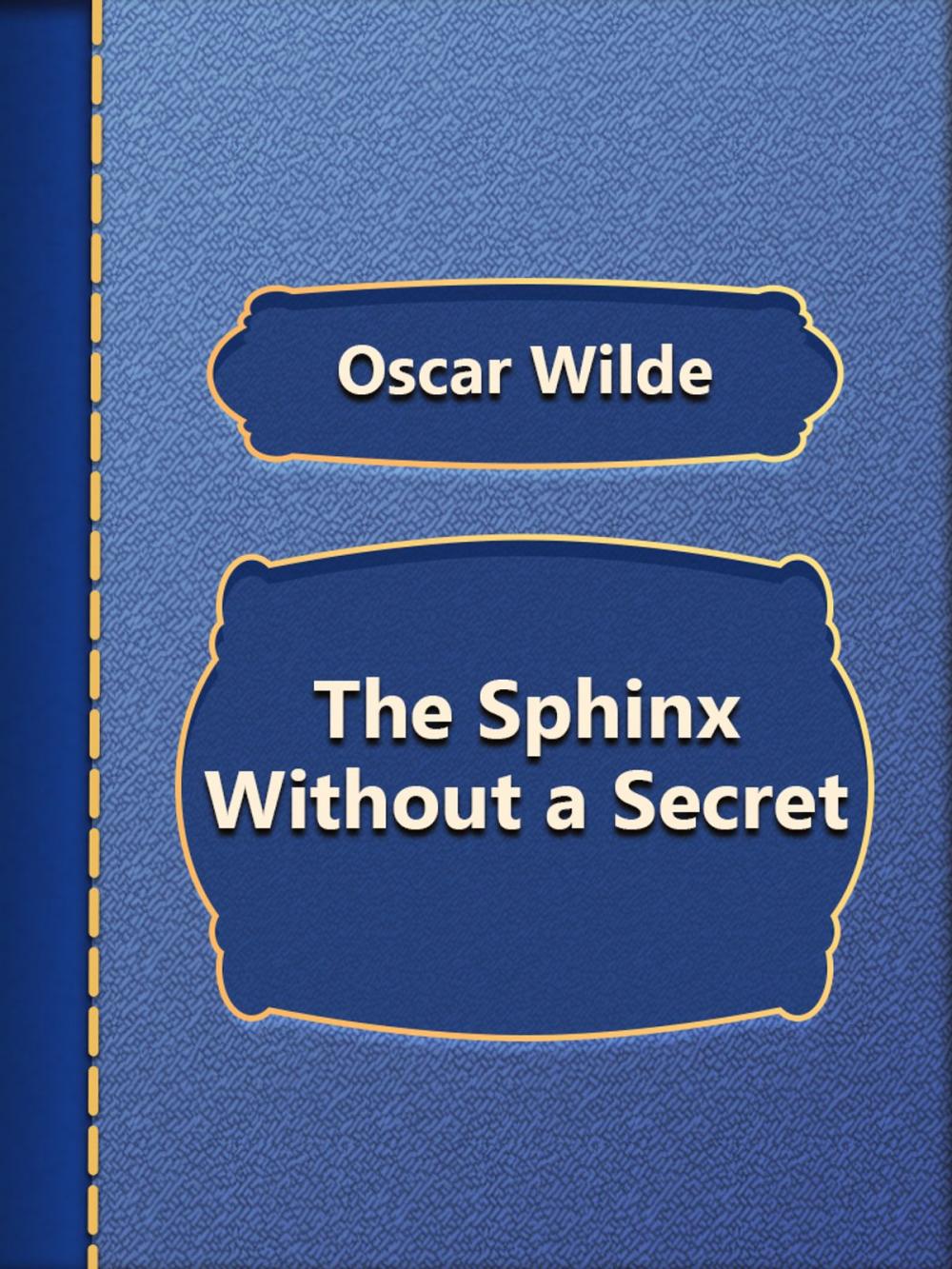 Big bigCover of The Sphinx Without a Secret