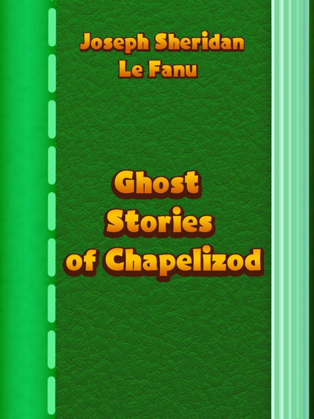 Big bigCover of Ghost Stories of Chapelizod