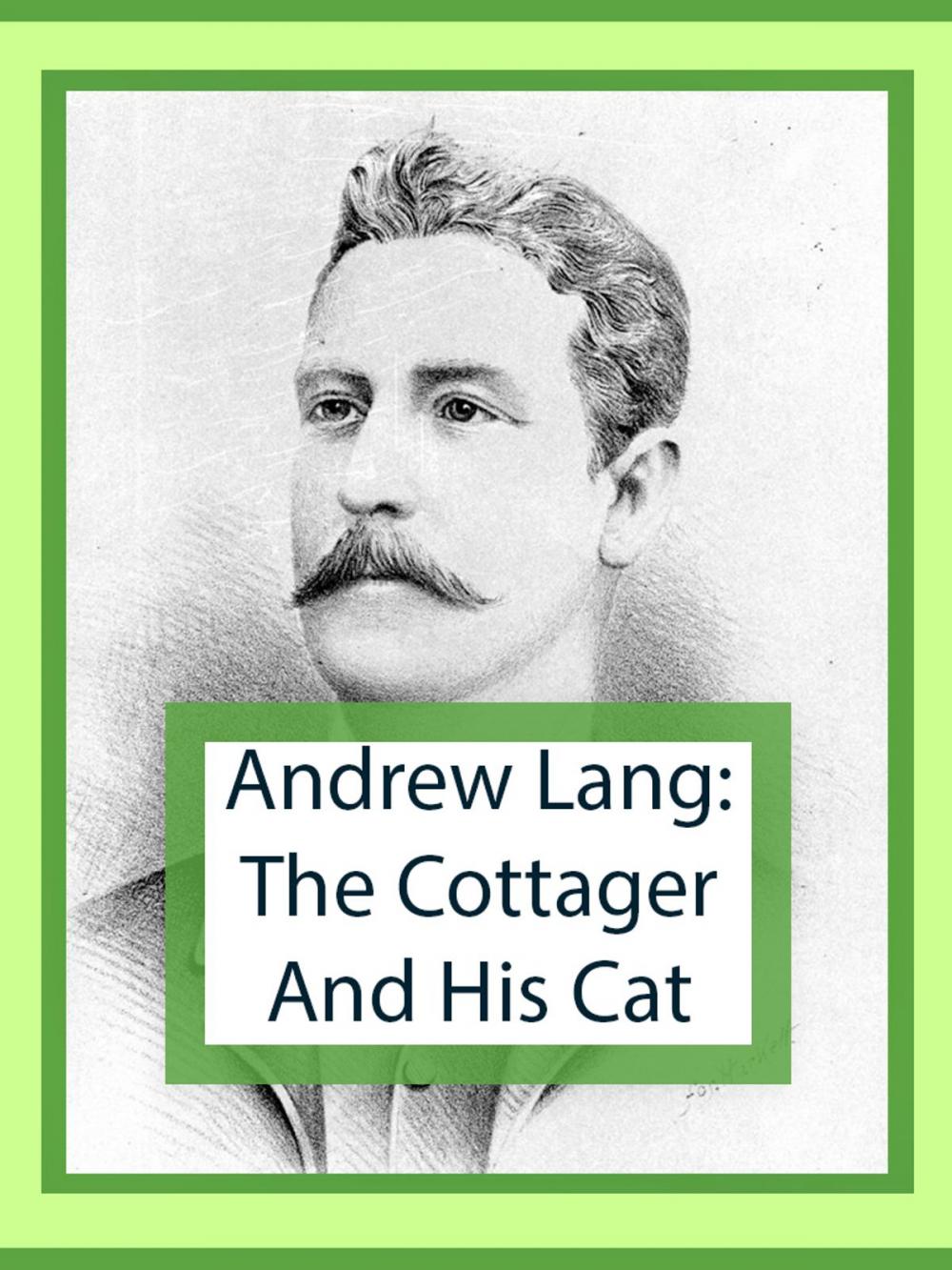 Big bigCover of The Cottager And His Cat