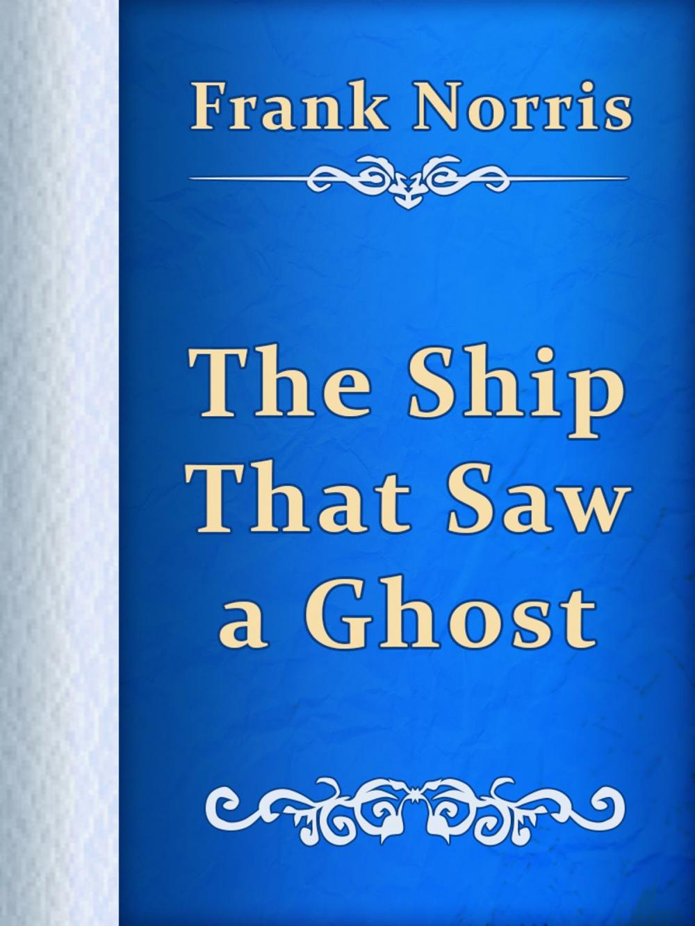 Big bigCover of The Ship That Saw a Ghost