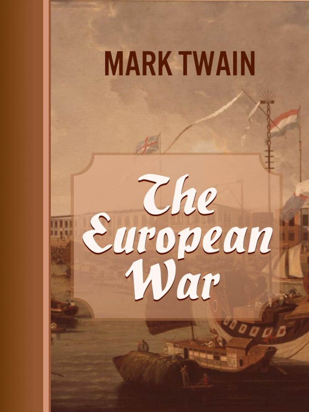 Big bigCover of The European War