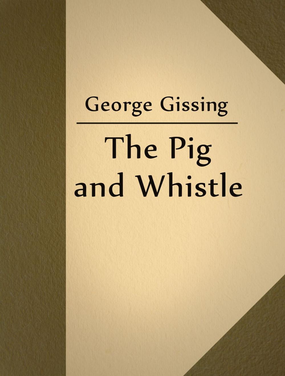 Big bigCover of The Pig and Whistle