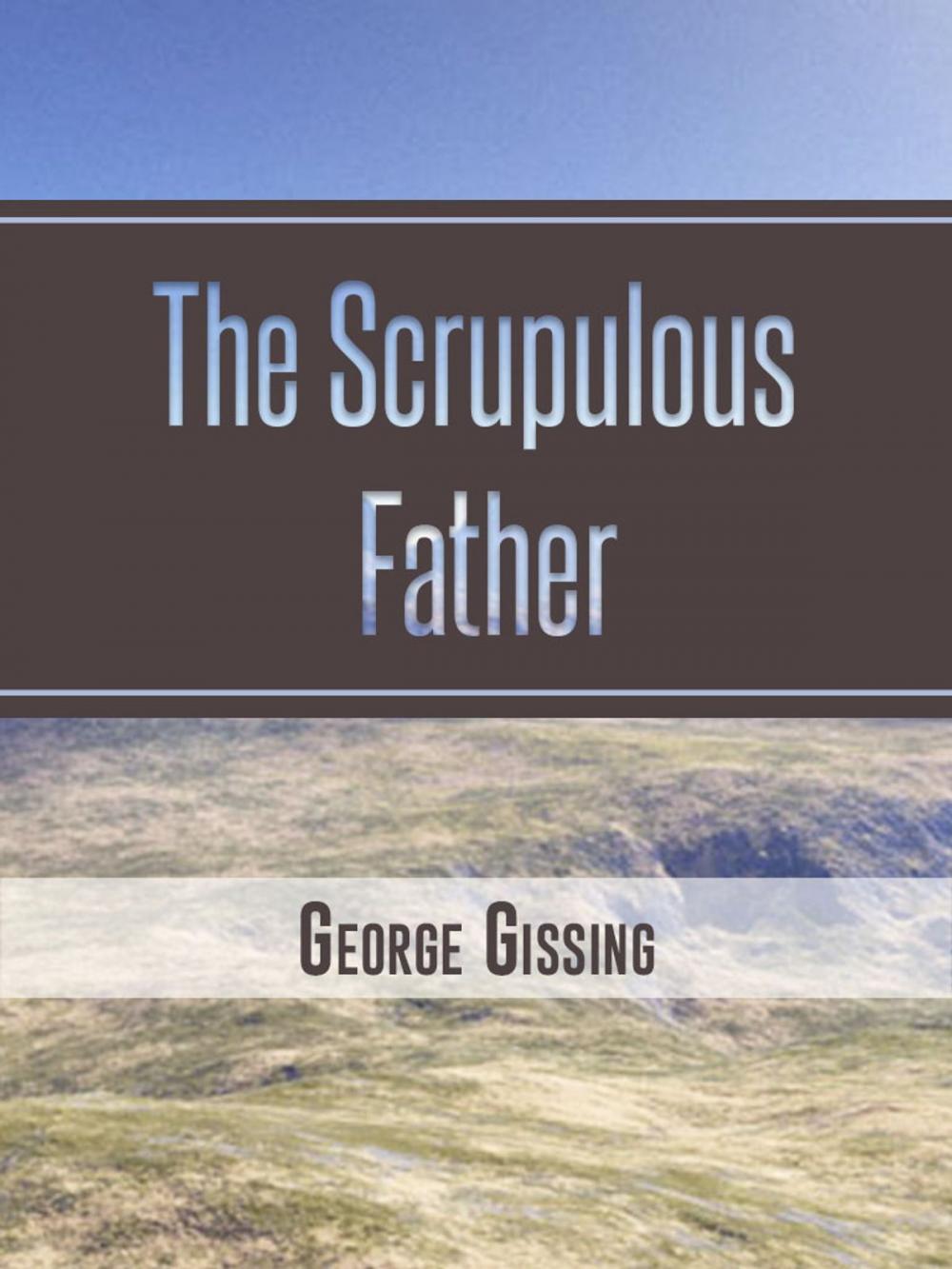 Big bigCover of The Scrupulous Father