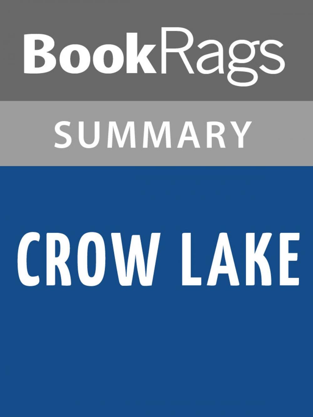 Big bigCover of Crow Lake by Mary Lawson Summary & Study Guide