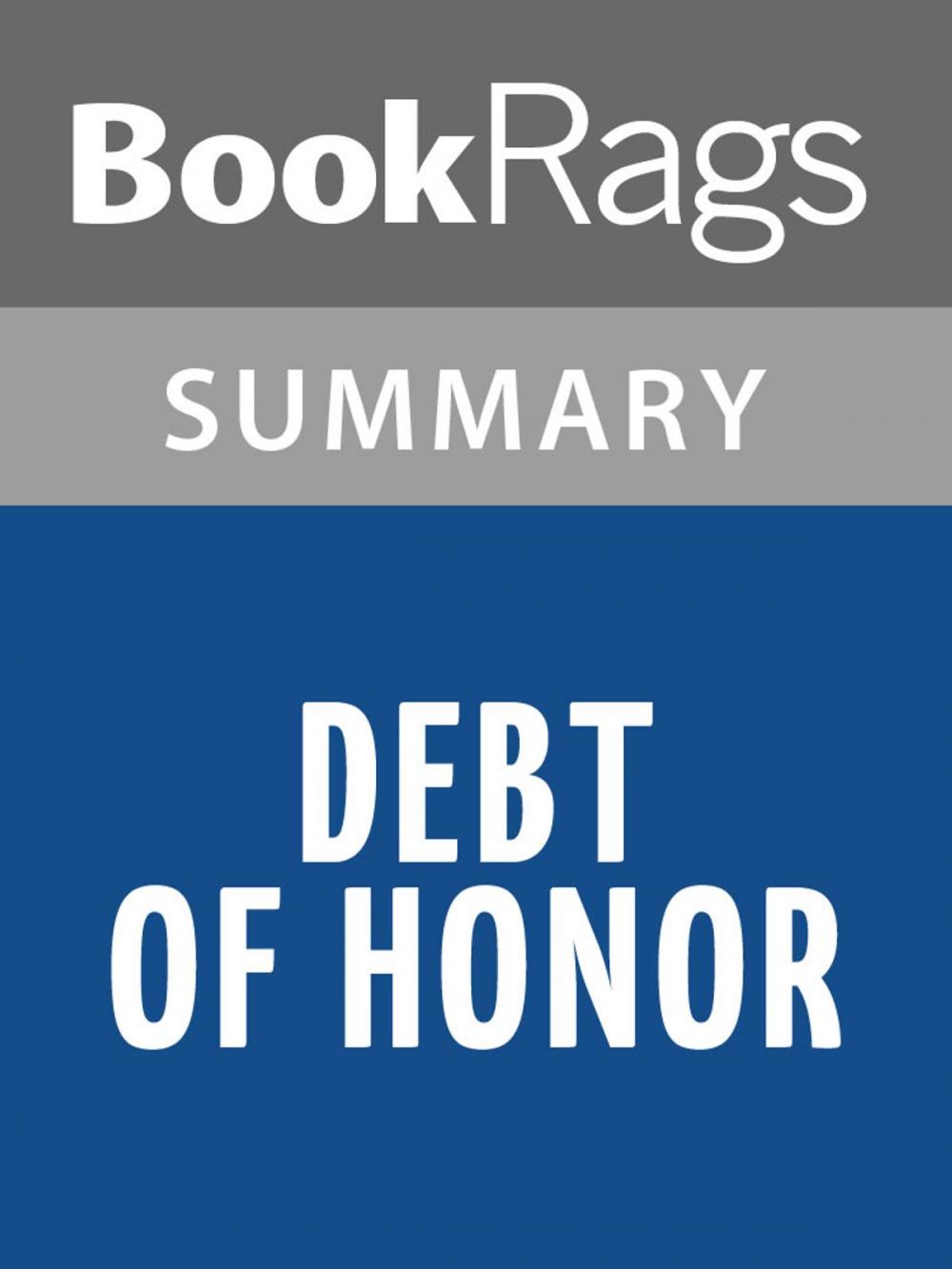 Big bigCover of Debt of Honor by Tom Clancy Summary & Study Guide