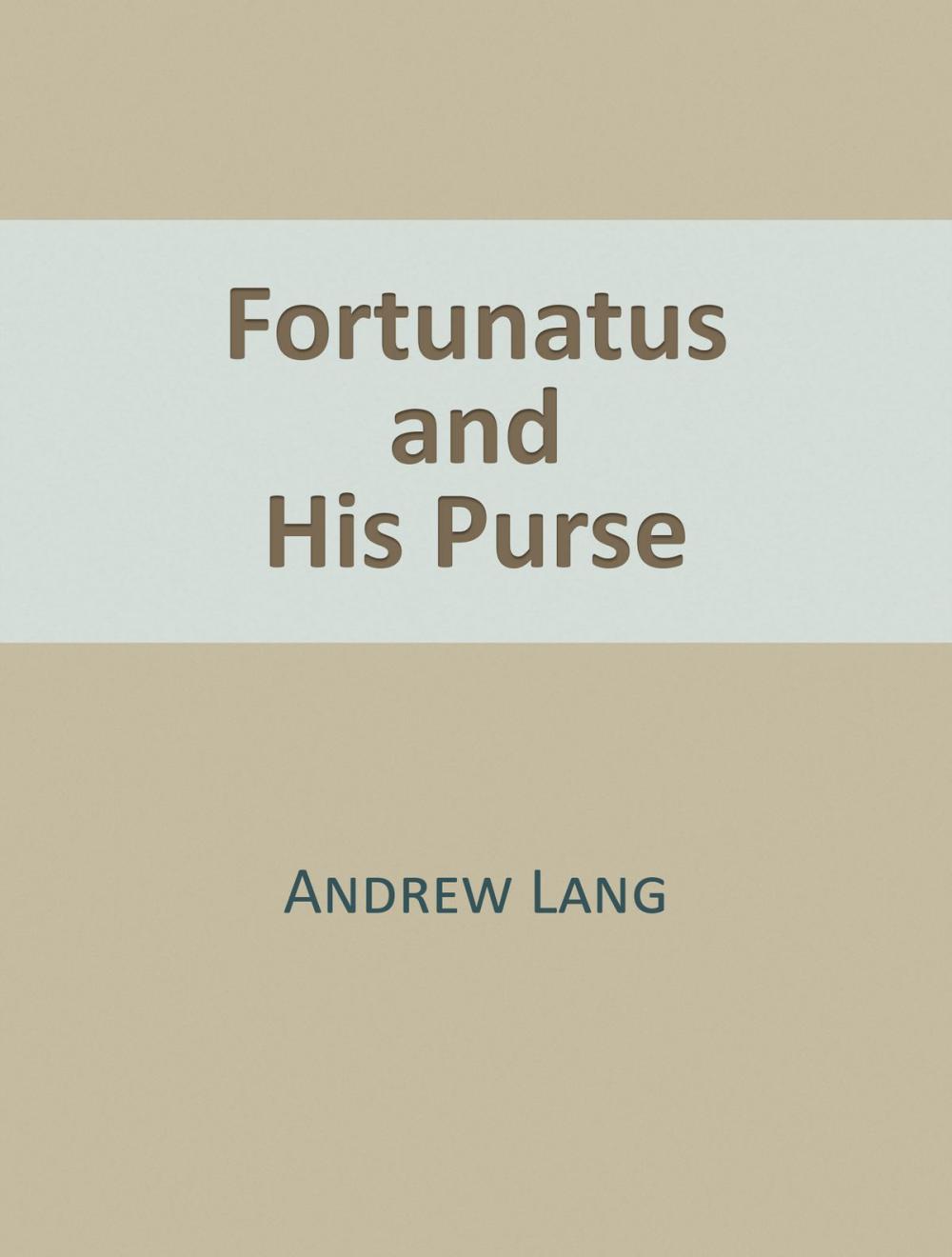 Big bigCover of Fortunatus and His Purse