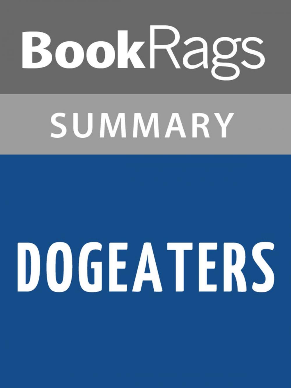 Big bigCover of Dogeaters by Jessica Hagedorn Summary & Study Guide