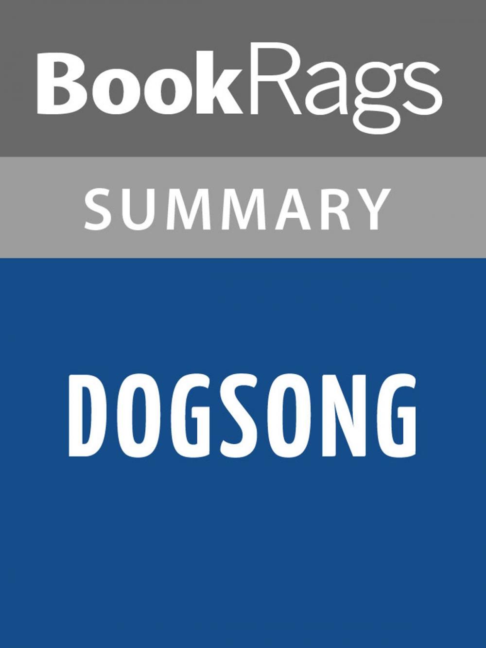 Big bigCover of Dogsong by Gary Paulsen Summary & Study Guide