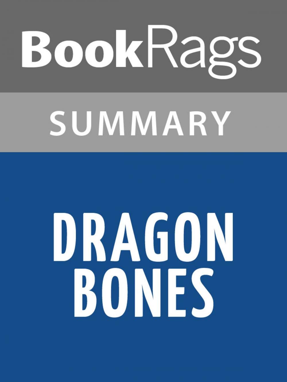 Big bigCover of Dragon Bones: A Novel by Lisa See Summary & Study Guide