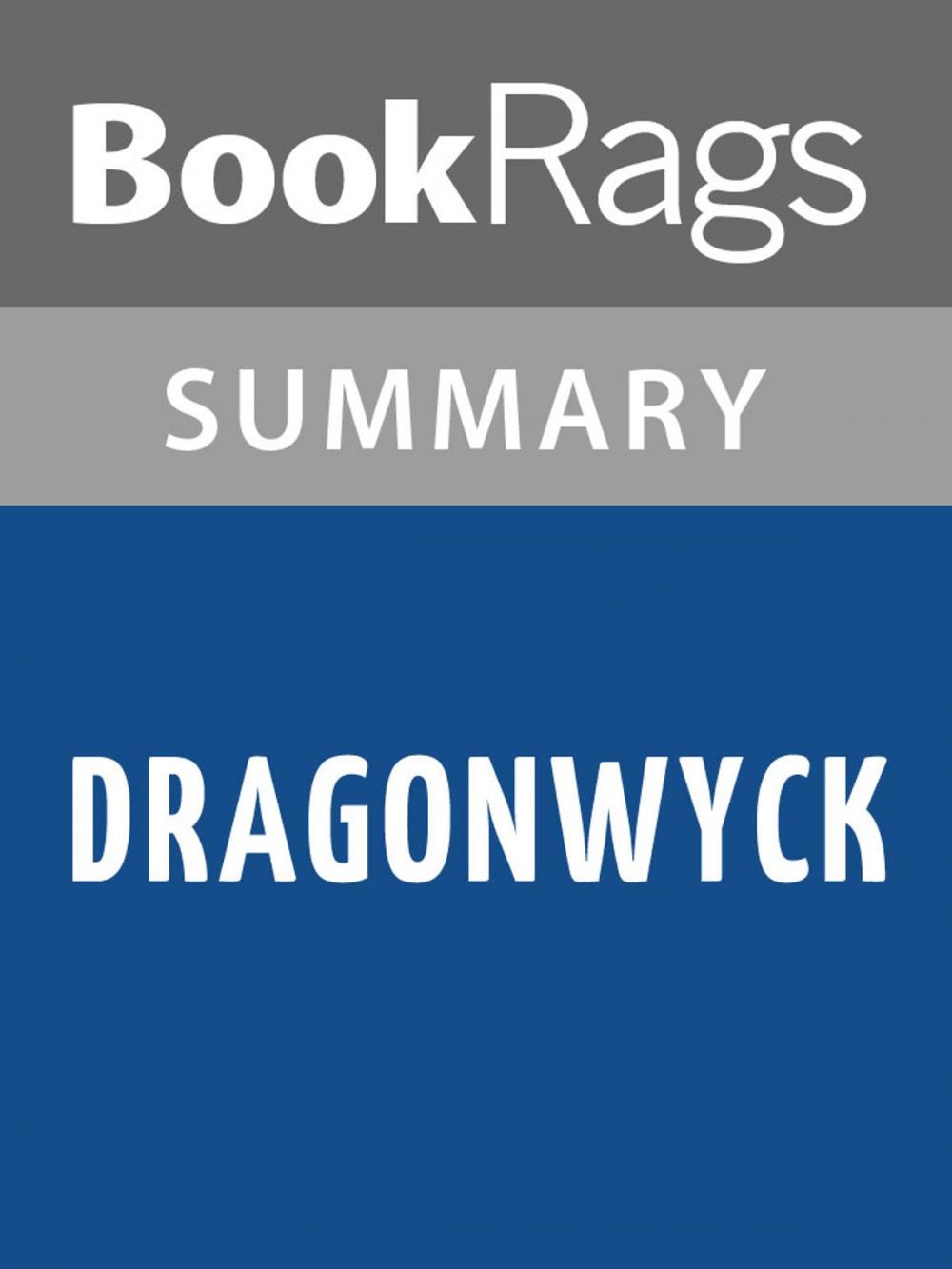 Big bigCover of Dragonwyck by Anya Seton Summary & Study Guide