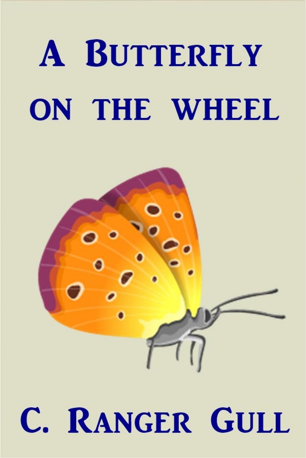 Big bigCover of A Butterfly on the Wheel