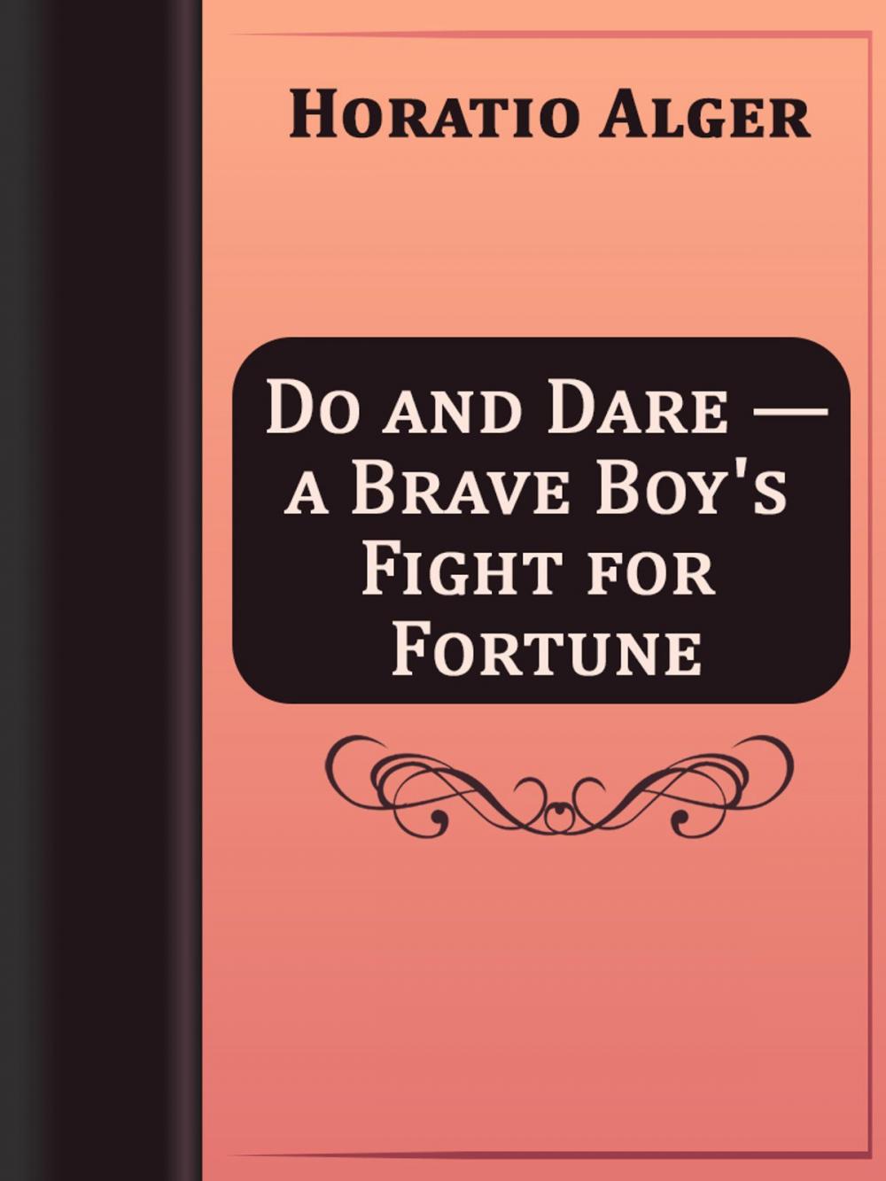 Big bigCover of Do and Dare — a Brave Boy's Fight for Fortune