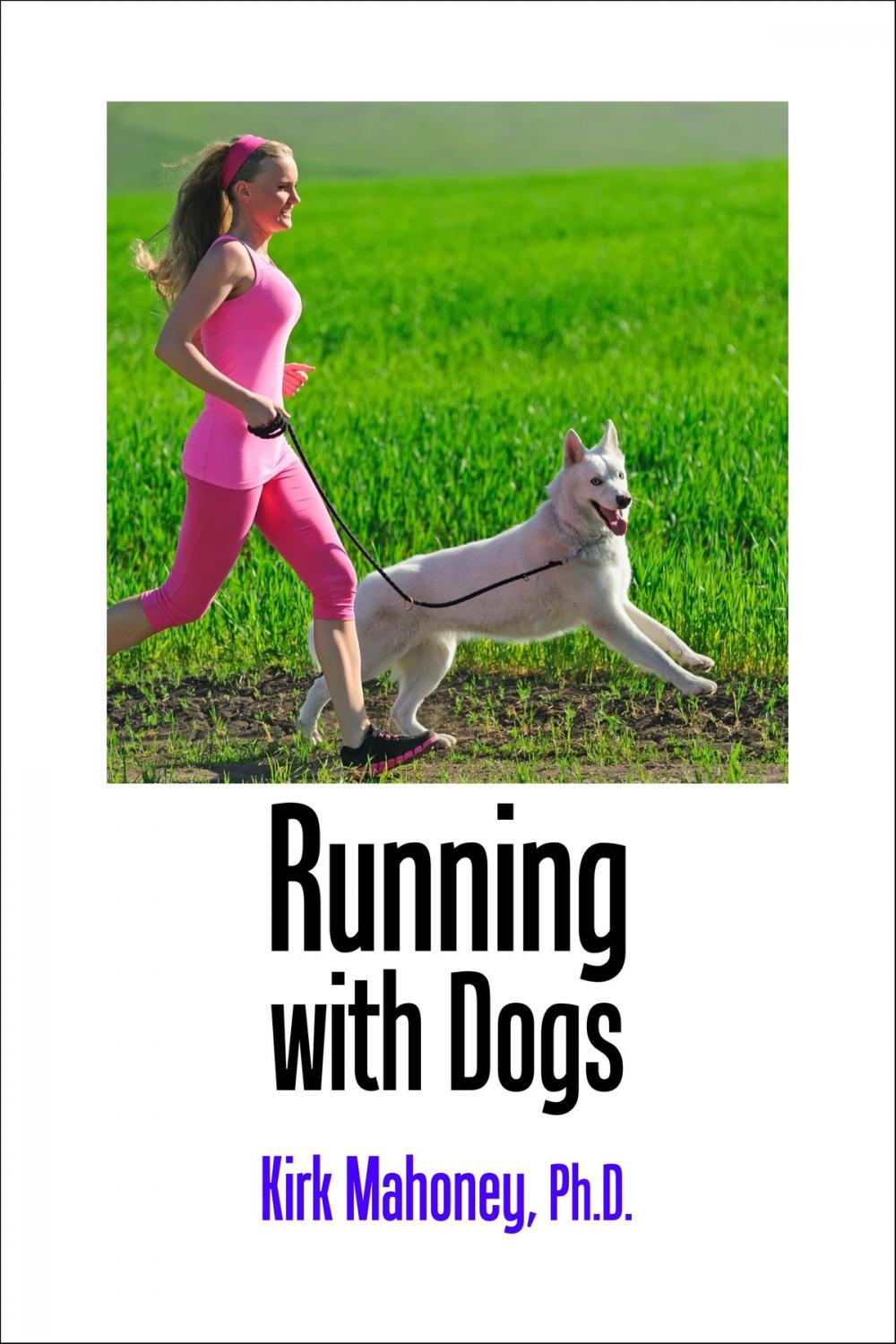 Big bigCover of Running with Dogs