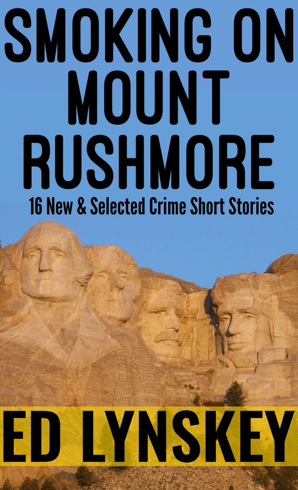 Big bigCover of Smoking on Mount Rushmore