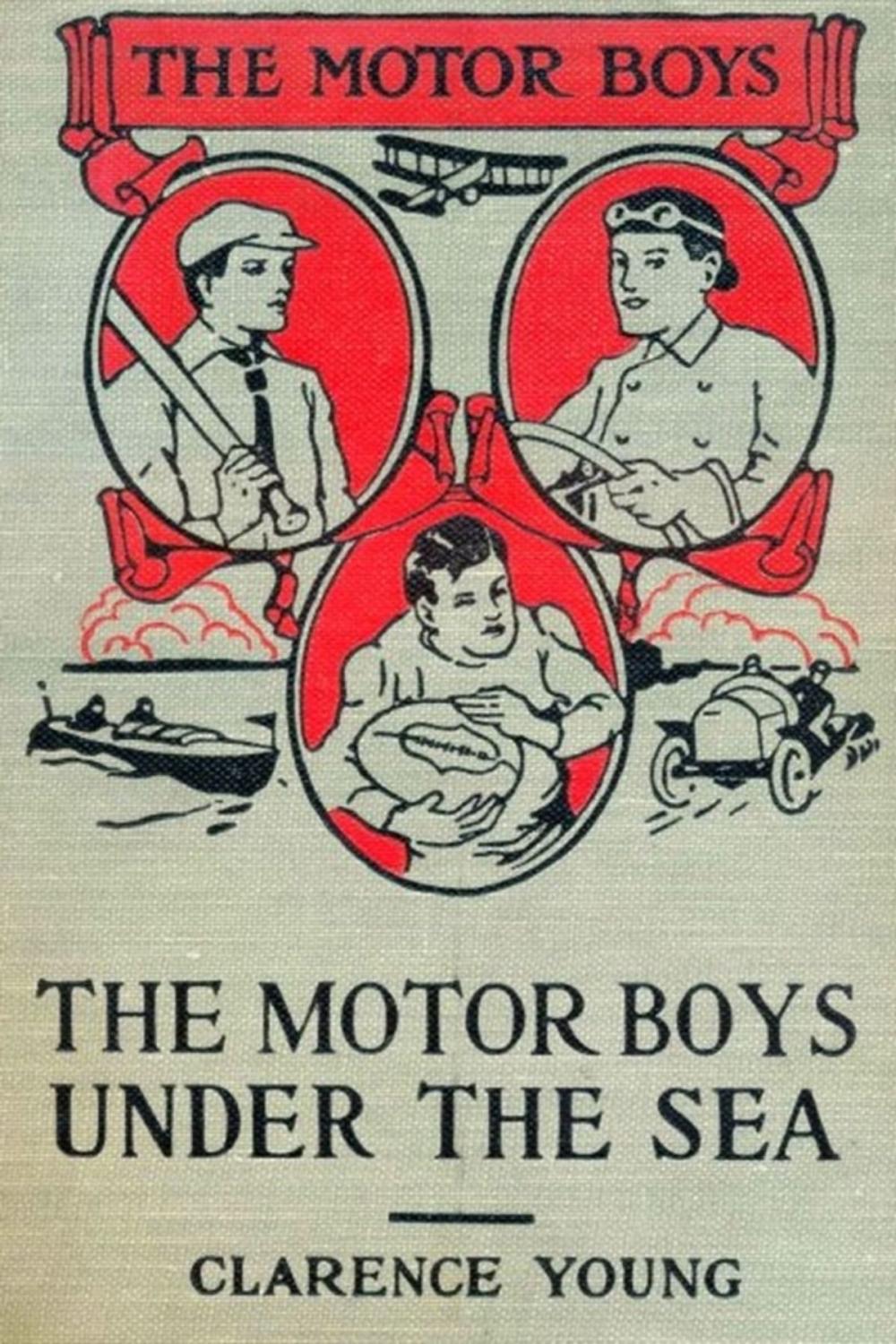 Big bigCover of The Motor Boys Under the Sea
