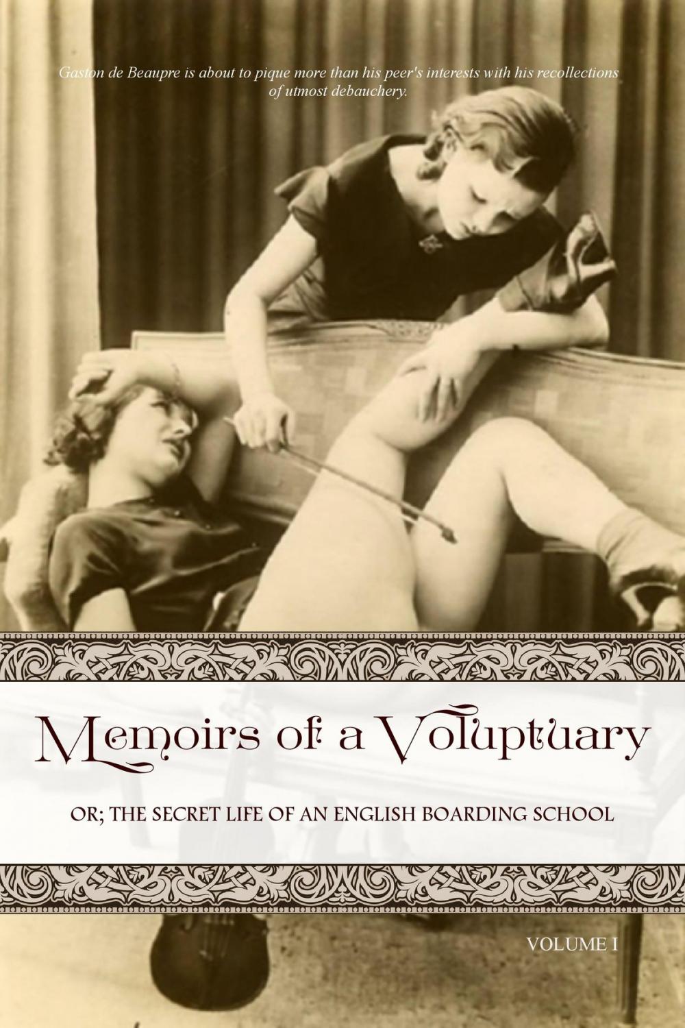 Big bigCover of Memoirs of a Voluptuary [VOLUME I]