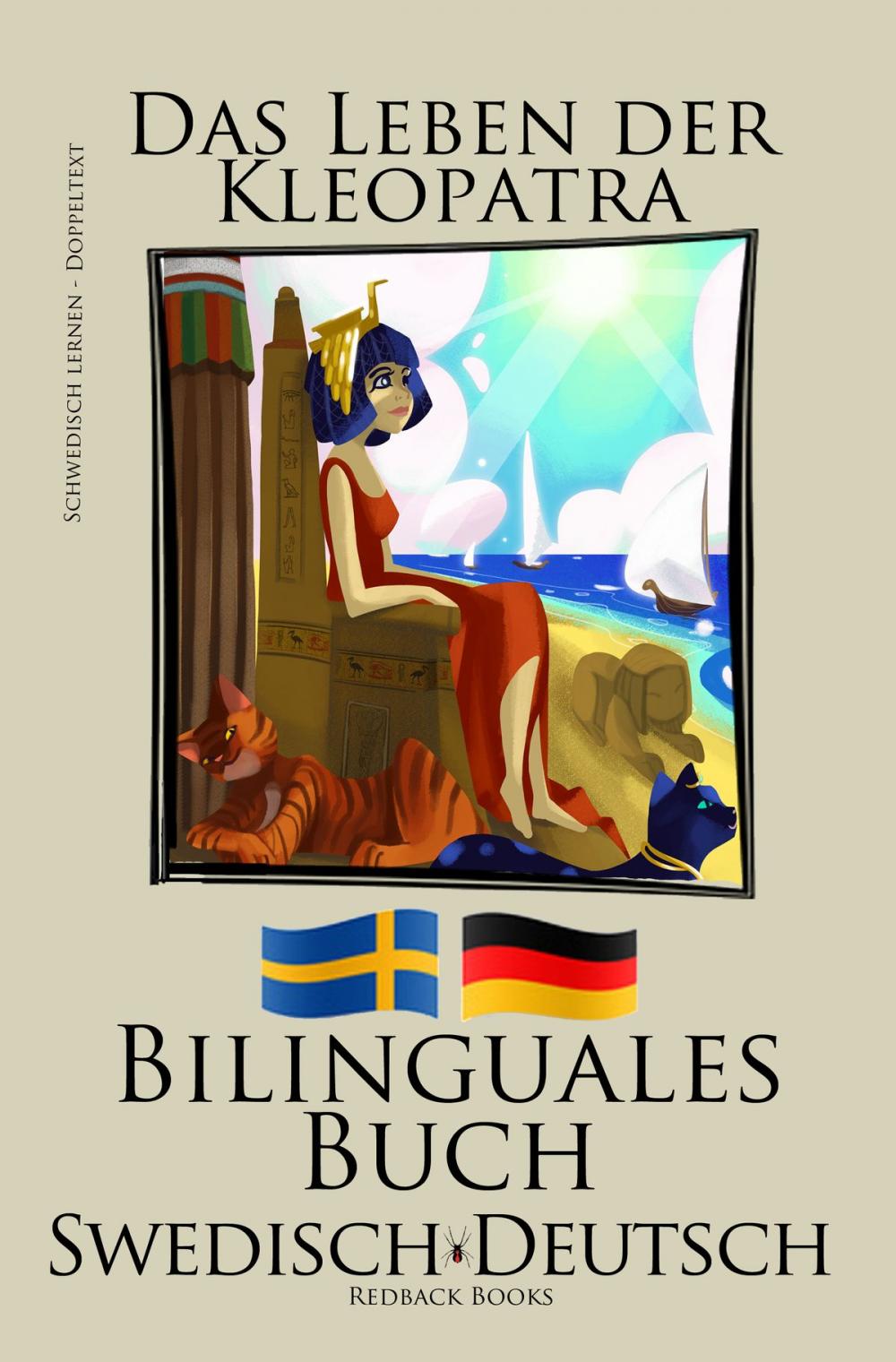 Big bigCover of Schwedisch Lernen - Bilinguales Buch (Schwedisch - Deutsch) Das Leben der Kleopatra