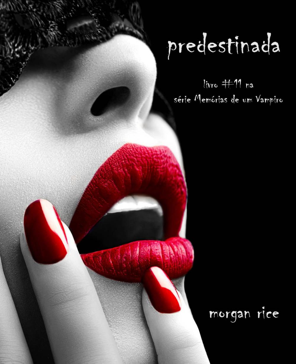 Big bigCover of Predestinada (Livro #11 De Memória De Um Vampiro)