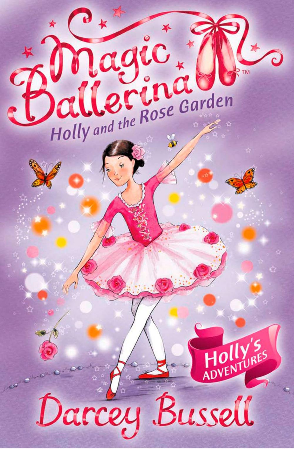 Big bigCover of Holly and the Rose Garden (Magic Ballerina, Book 16)