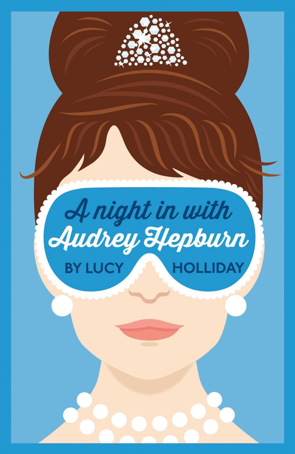 Big bigCover of A Night In With Audrey Hepburn (A Night In With, Book 1)