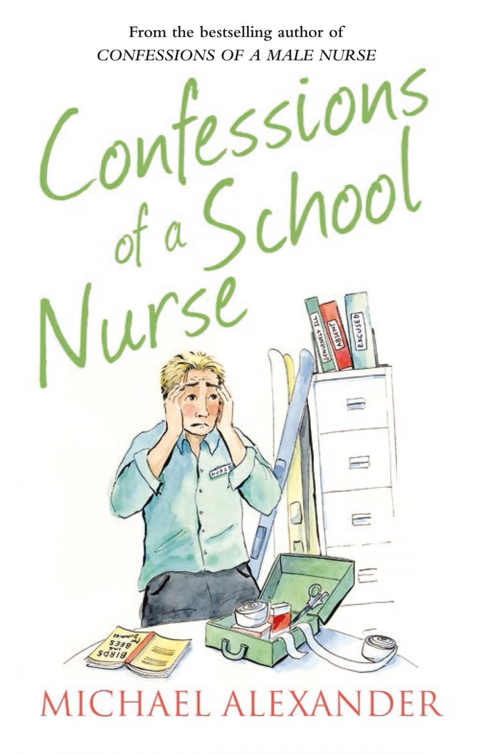 Big bigCover of Confessions of a School Nurse (The Confessions Series)