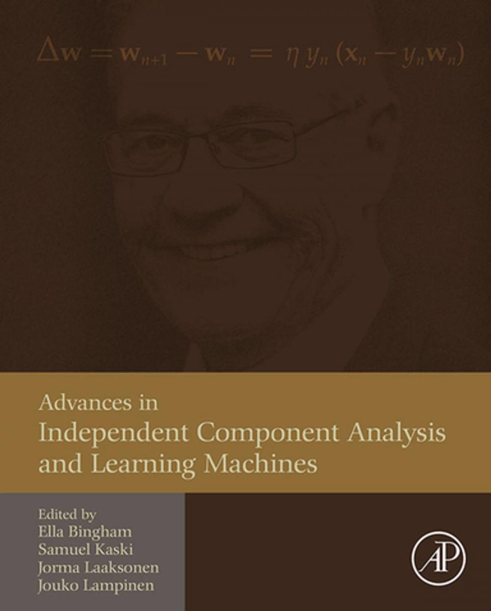 Big bigCover of Advances in Independent Component Analysis and Learning Machines