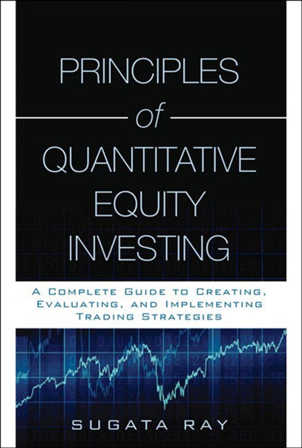 Big bigCover of Principles of Quantitative Equity Investing