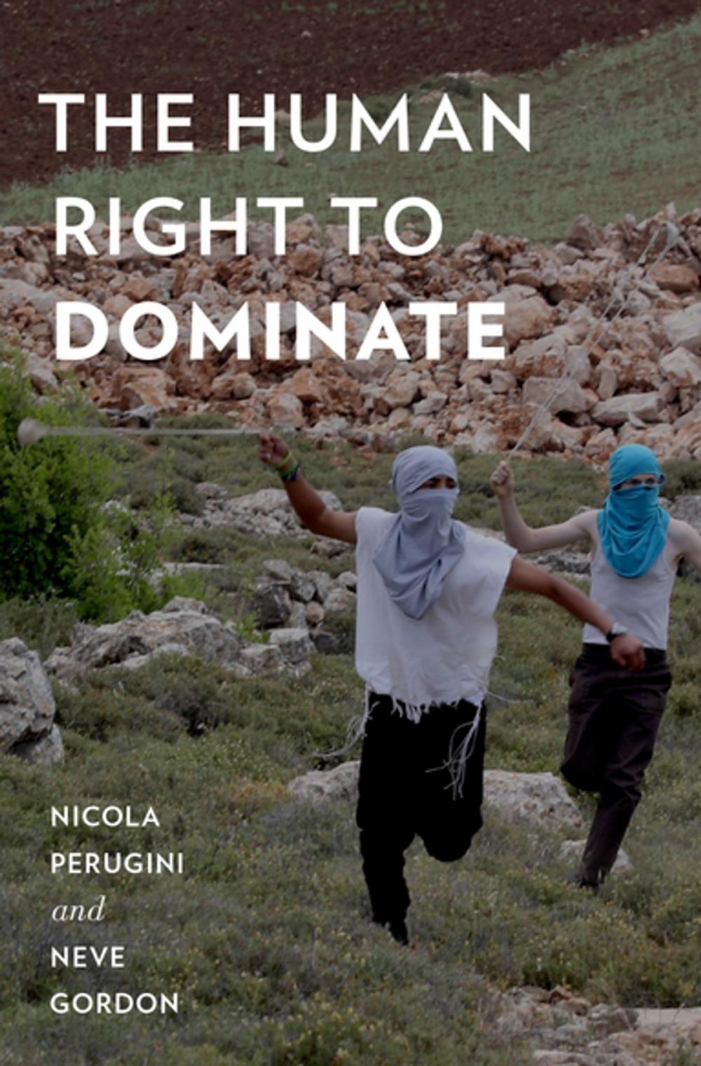 Big bigCover of The Human Right to Dominate