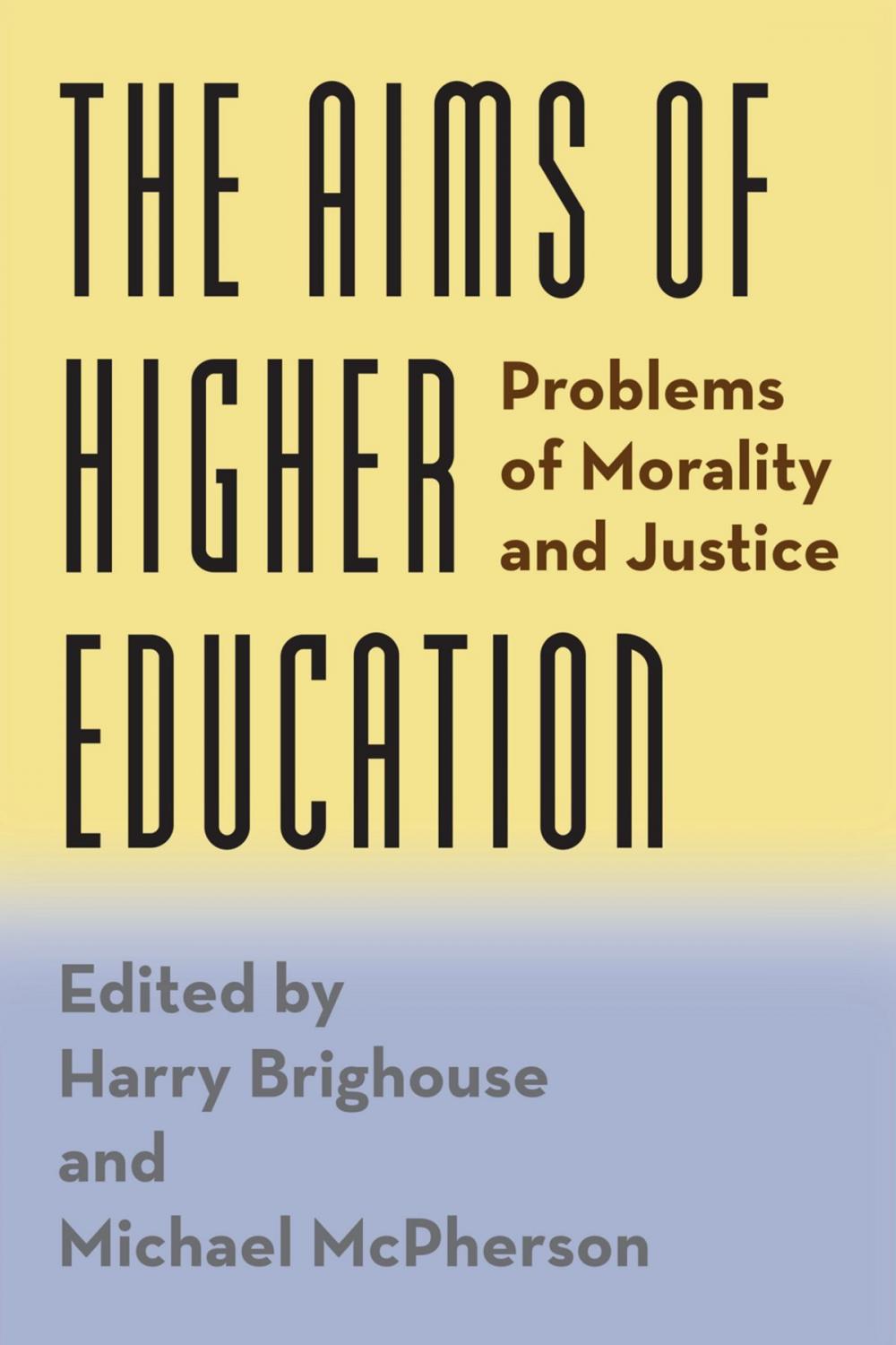 Big bigCover of The Aims of Higher Education