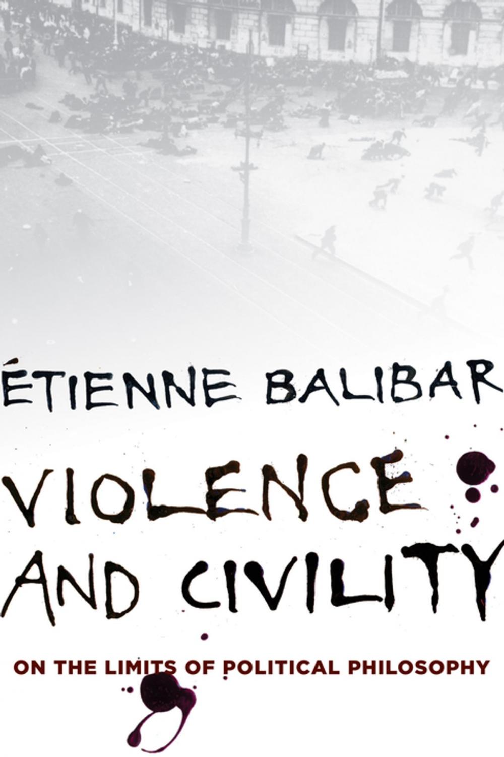 Big bigCover of Violence and Civility