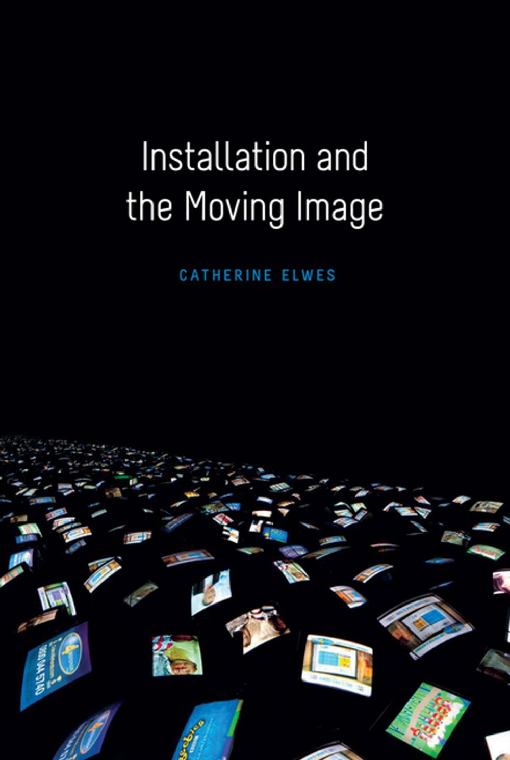 Big bigCover of Installation and the Moving Image