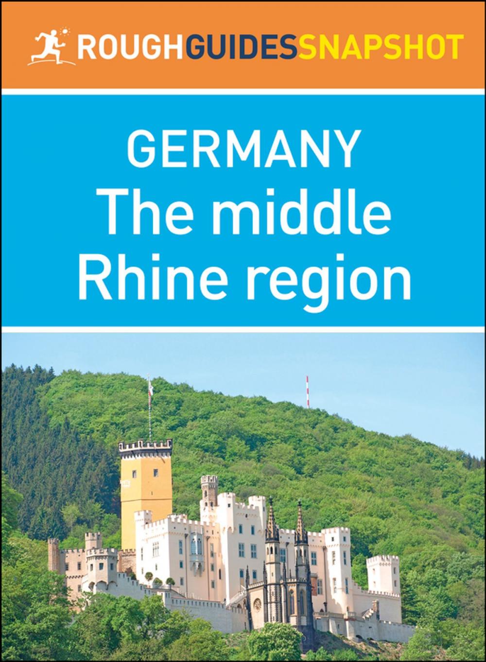 Big bigCover of The middle Rhine region (Rough Guides Snapshot Germany)