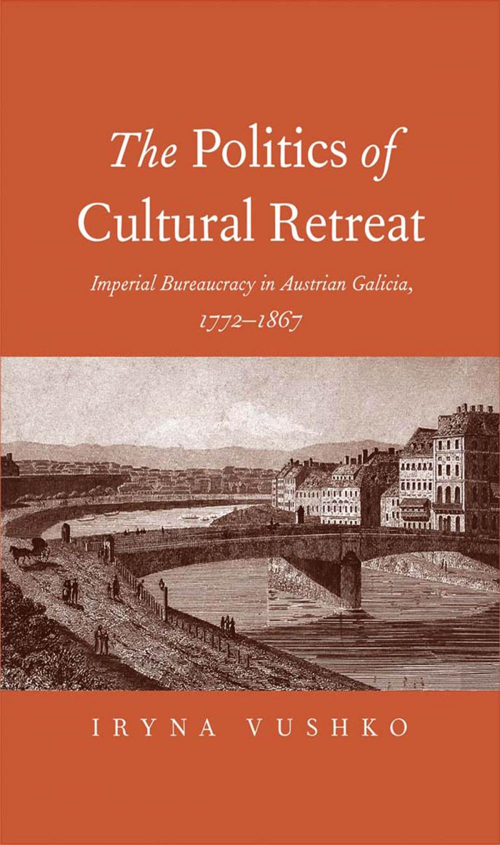 Big bigCover of The Politics of Cultural Retreat