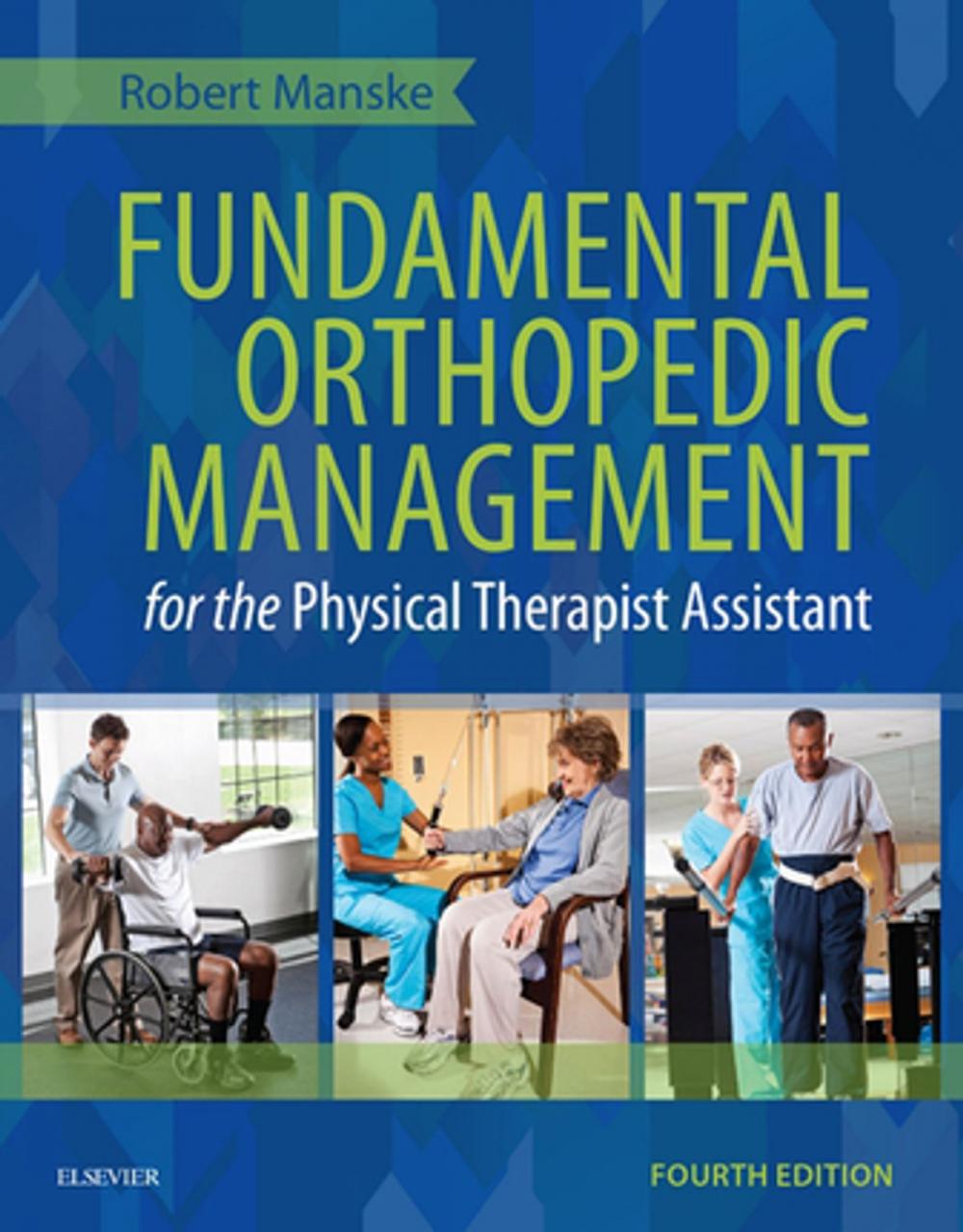 Big bigCover of Fundamental Orthopedic Management for the Physical Therapist Assistant- E-Book